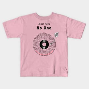 NO ONE LYRICS ILLUSTRATIONS Kids T-Shirt